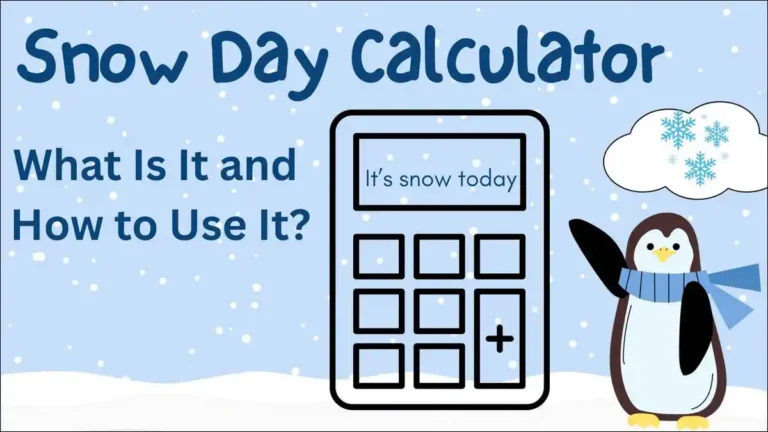 Snow Day Calculator