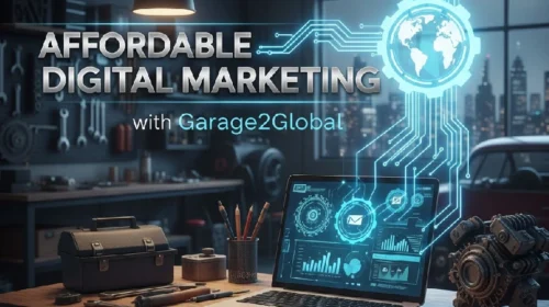 Affordable Digital Marketing with Garage2Global